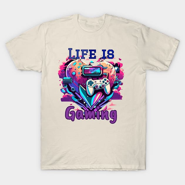 life is gaming T-Shirt by NegVibe